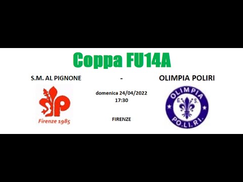 Coppa U14FA - S.M. al Pignone Vs Olimpia PoLiRi