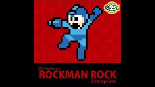 ROCKMAN Rock Arrange Version 25th Anniversary (MEGAMAN)