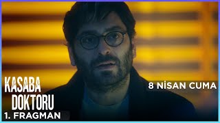 Kasaba Doktoru 1. Bölüm 1. Fragman | 8 Nisan Cuma