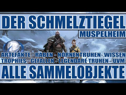 God of War Ragnarök - 100% Guide Muspelheim - Der Schmelztiegel  - Alle Sammelobjekte