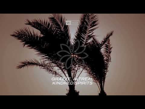 GRAZZE, Altreal - Kindred Spirits