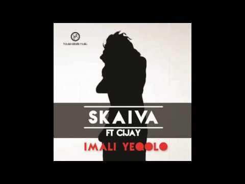 Skaiva Ft Cj -Imali yeqolo
