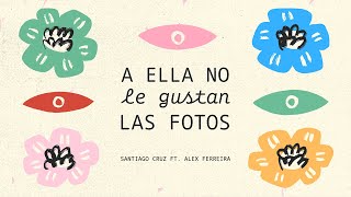 A Ella No Le Gustan las Fotos –Capítulo 10– Lyrics English Translation