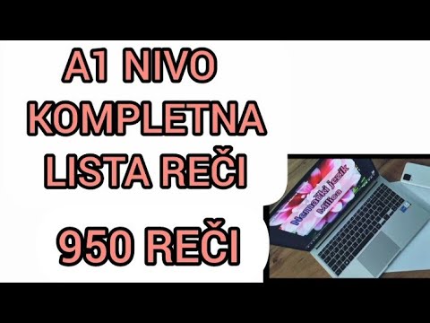 950 REČI ZA A1 NIVO / KOMPLETNA LISTA REČI ZA A1 NIVO / CEO SPISAK REČI A1 NIVO