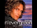 Tomas N'evergreen - You Never Gave Me Your ...