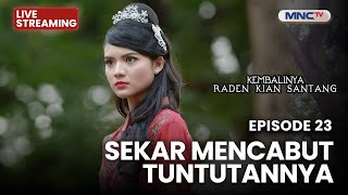 Download lagu 🔴SEKAR MENCABUT TUNTUTANNYA | LIVE KEMBALINYA RADEN KIAN SANTANG | 25 OKT 2025 mp3