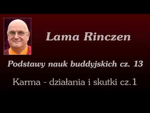 Lama Rinczen - Podstawy nauk buddyjskich 13