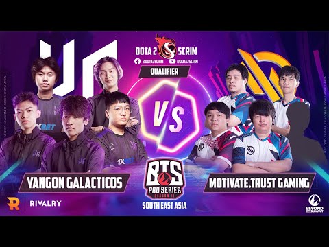 Yangon Galacticos vs Motivate Trust Gaming - BTS Pro Series Season 11: SEA - Qualifier - B03