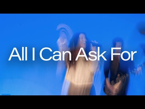 All I Can Ask For - Calvary Collected