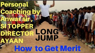 Long jump HOW TO GET MERIT ,EXCELLENT COACHING BY PERSONALLY ANWAR SIR AT AYAAN INSTITUTE, HYDERABAD