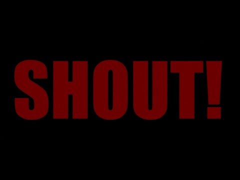 Video thumbnail for SHOUT!