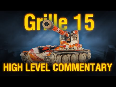 I fix your Grille 15 - High Level Commentary