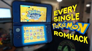 I put EVERY SINGLE Pokemon Romhack on my 3DS XL