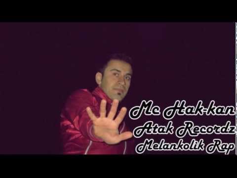 Mc Hak-kan - Kaleme İnat Ettim - 2013