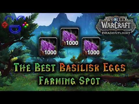 The Best Basilisk Eggs Farm - Dragonflight