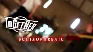 ToGetHer - Schizophrenic (Official Music Video)