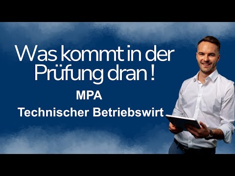 MPA | IHK-Prüfungsthemen | Frühjahrsprüfung 26 | Technischer Betriebswirt (IHK)