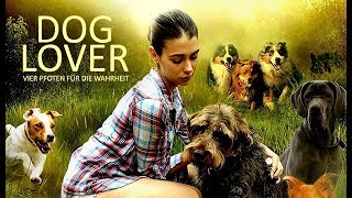 Dog Lover – Vier Pfoten für die Wahrheit (HD DR