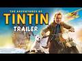 The Adventures Of TINTIN The Secret Of The Unicorn Unofficial Trailer