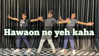 Download lagu Hawaon Ne Yeh Kaha Dance Cover Bollywood | Choreography Abhi Kashiyal mp3
