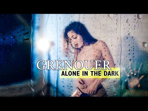 GRENOUER - Alone in the Dark -  [AGE RESTRICTED] - Official Music Video