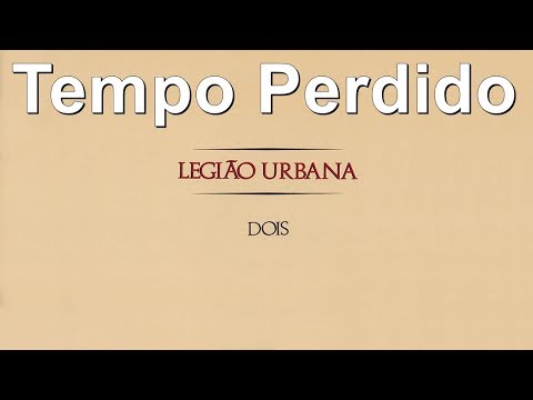 Legião Urbana - Tempo Perdido (HQ)