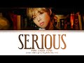 Park Jihoon Serious Lyrics (박지훈 Serious 가사) (Color Coded Lyrics)