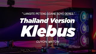 Download lagu DJ KLEBUS THAILAND STYLE x KOPLO ' LANGITE PETENG UDANE SOYO DERES ' PARGOY VIRAL TIKTOK mp3