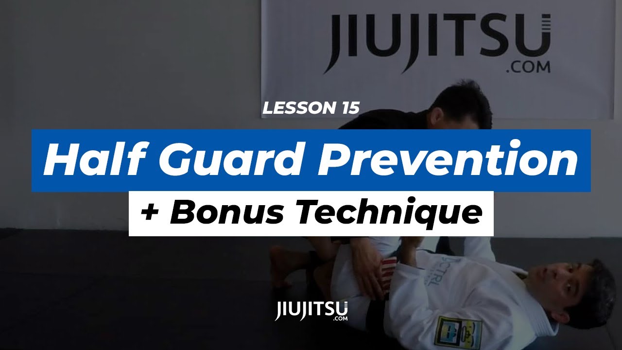 Half Guard Prevention + Bonus Techniques
