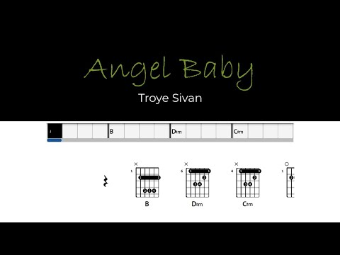 Angel Baby  - Troye Sivan