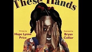 These Hands - Read Aloud, Story Books for Story Time