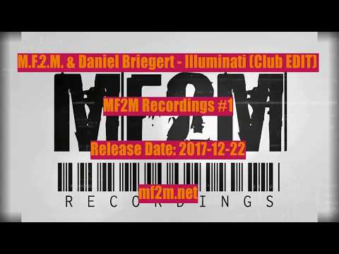 M.F.2.M. & Daniel Briegert - Illuminati (Club EDIT) - Preview Snipped
