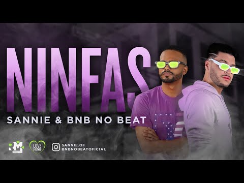 SANNIE - NINFAS (BNB NO BEAT)