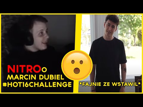 NITRO | MARCIN DUBIEL #Hot16Challenge2 *FAJNIE ŻE WSTAIŁ*