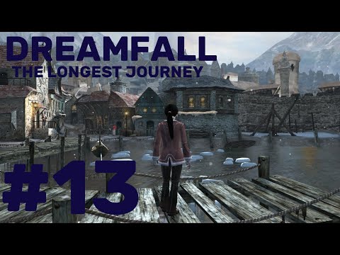 Dreamfall: The Longest Journey Walkthrough part 13