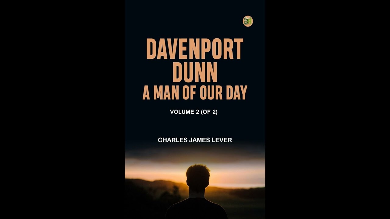 Davenport Dunn, a Man of Our Day. Volume 2 (of 2)
