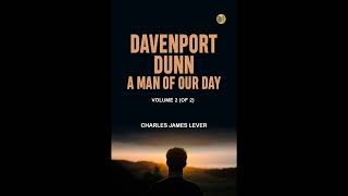 Davenport Dunn, a Man of Our Day. Volume 2 (of 2)