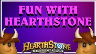FUN WITH HEARHTSTONE (Back after 2 years)!