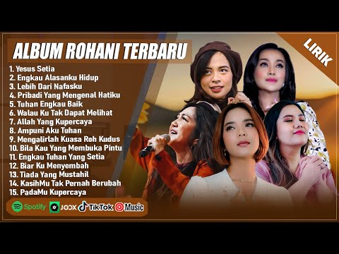 LAGU ROHANI JACQLIEN CELOSSE, PUTRI SIAGIAN, REGINA PANGKEREGO FULL ALBUM MIX (LIRIK) TERBARU 2025