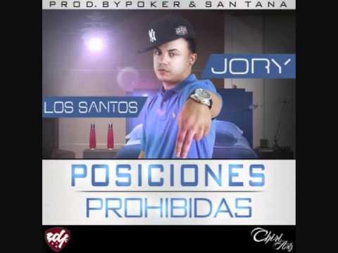 Posiciones Proibidas-Jory Feat. Los Santos