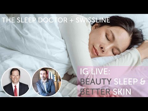 Beauty Sleep & Better Skin with Dr. Breus