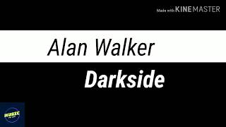 Download lagu Alan Walker -Darkside full song mp4 mp3