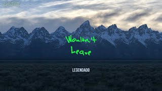 Kanye West - Wouldn&#39;t Leave ft. PARTYNEXTDOOR (Legendado)