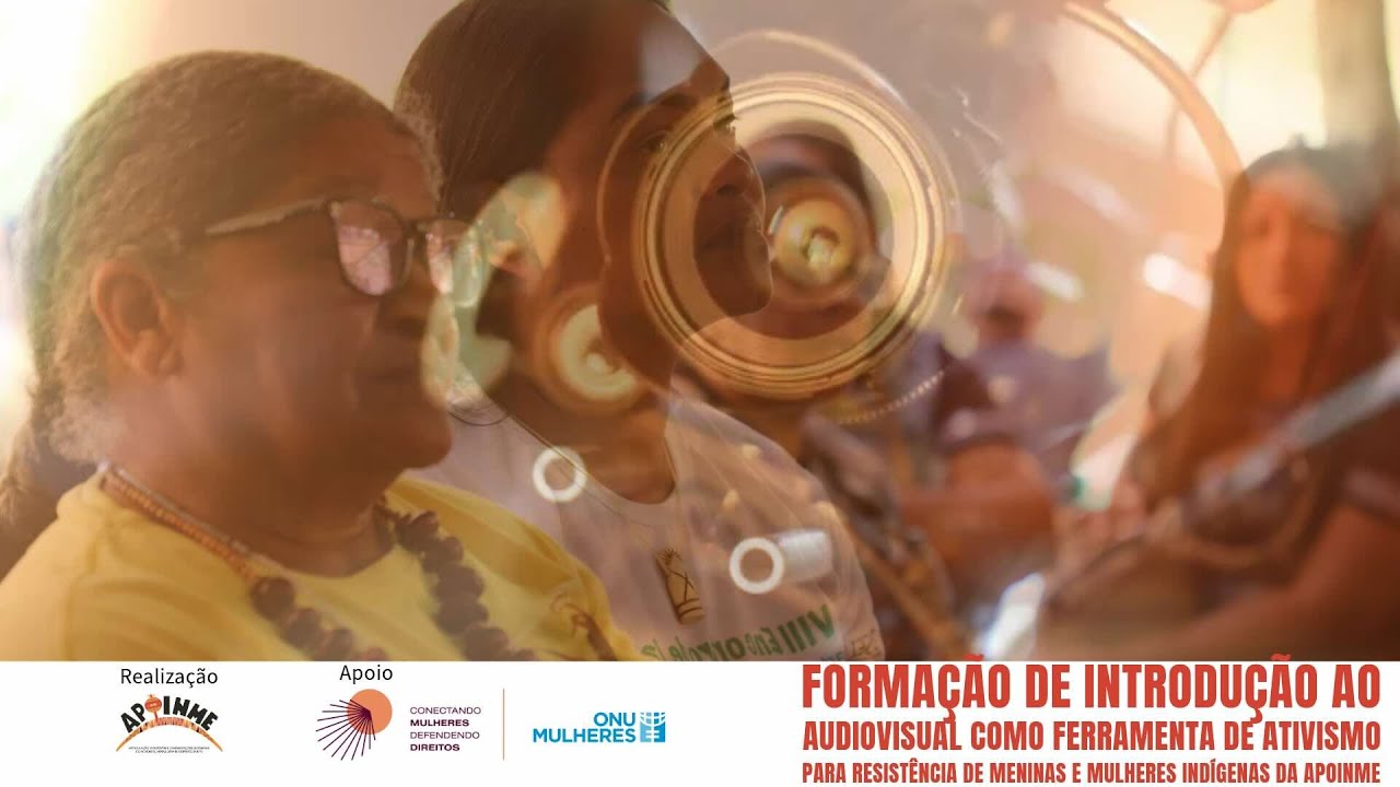 Formação de introdução ao audiovisual como ferramenta de ativismo para resistência.