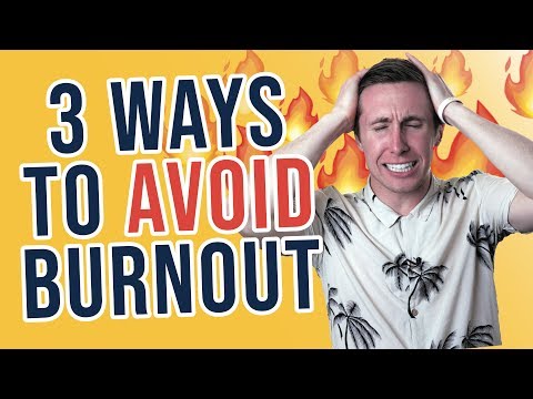 3 Ways To AVOID Burnout In Your Job Or Business