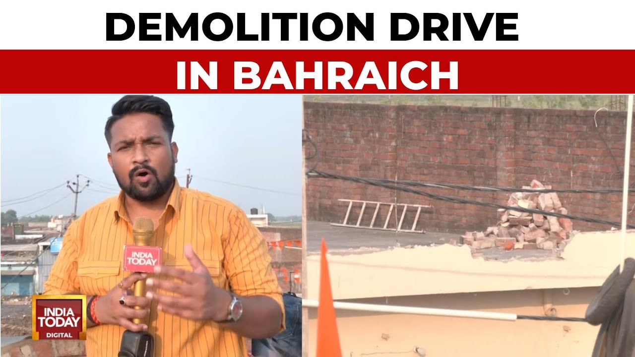 Report: Demolition Notice Issued In Bahraich After Violent Episode | India Today