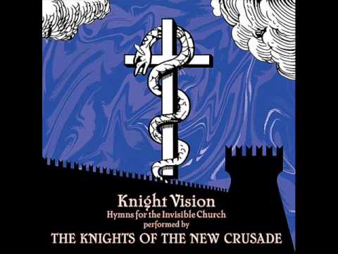 The Knights of the New Crusade - Harrowing of Hell