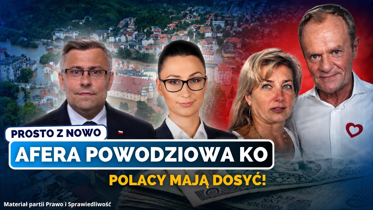 AFERA POWODZIOWA KO. POLACY MAJĄ DOSYĆ! (FILM PRAWA I SPRAWIEDLIWOŚCI)