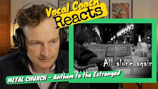 Vocal Coach REACTS - Metal Church &#39;Anthem to the Estranged&#39;