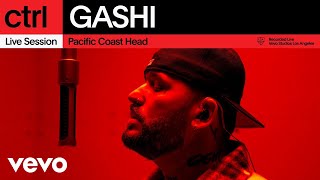 GASHI - Pacific Coast Head (Live Session) | Vevo ctrl
